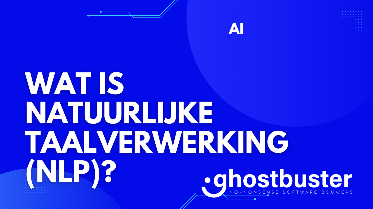Wat is natuurlijke taalverwerking (NLP)?