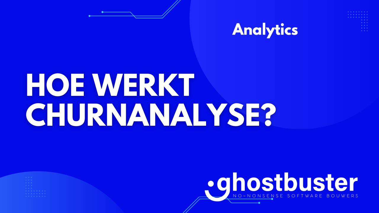 Hoe werkt churnanalyse?