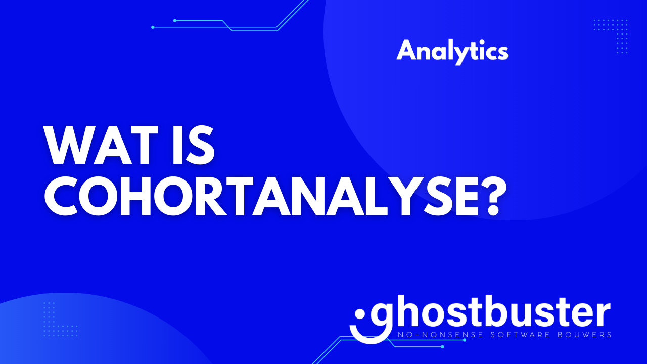 Wat is cohortanalyse?