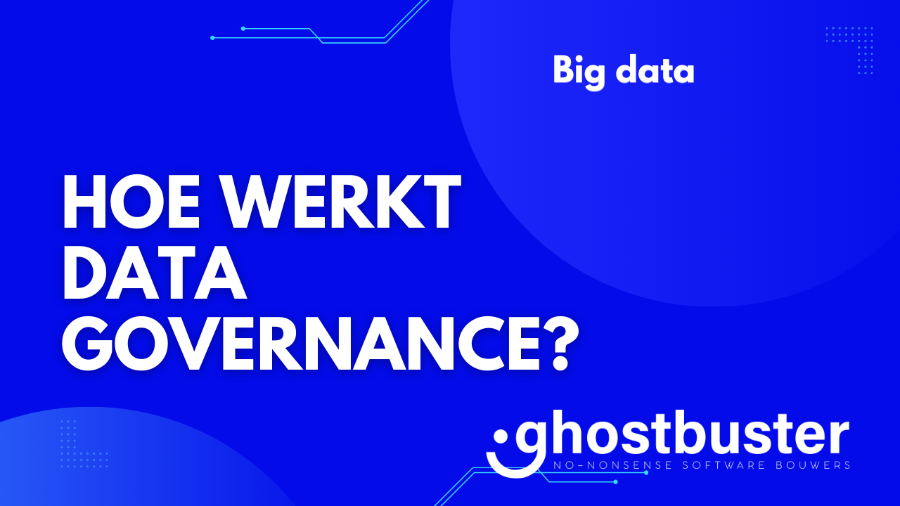 Hoe werkt data governance?