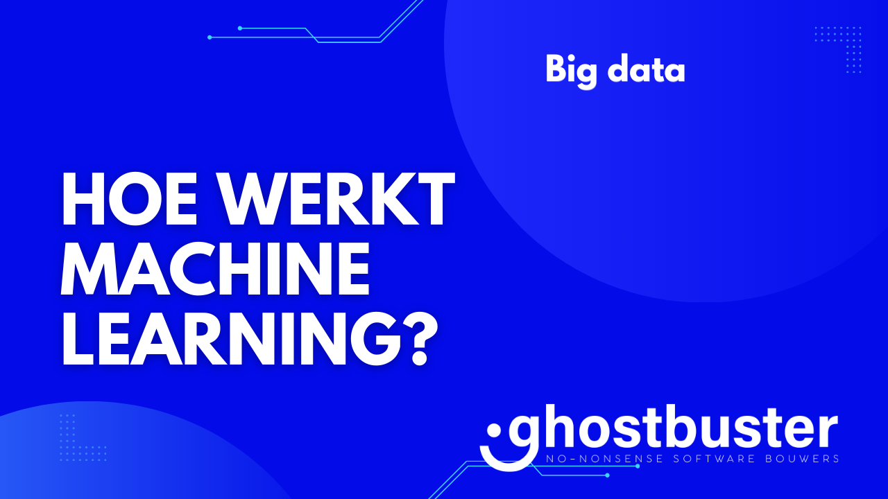 Hoe werkt machine learning?