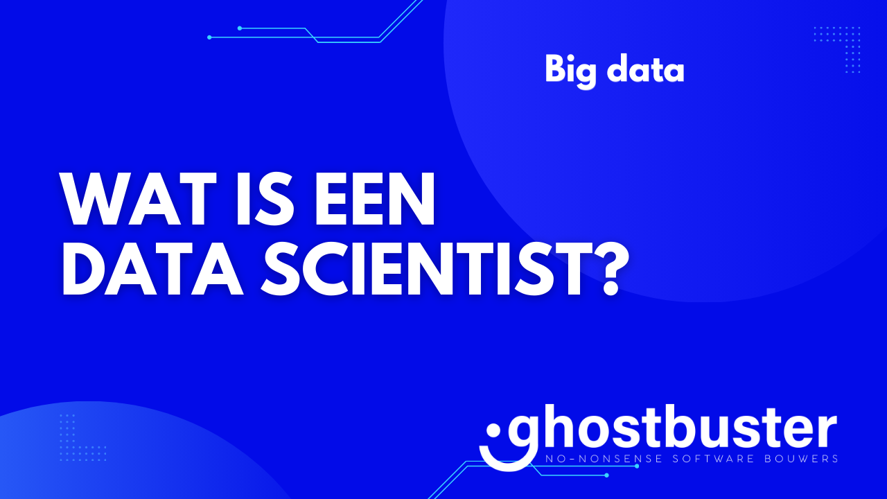 Wat is een data scientist?