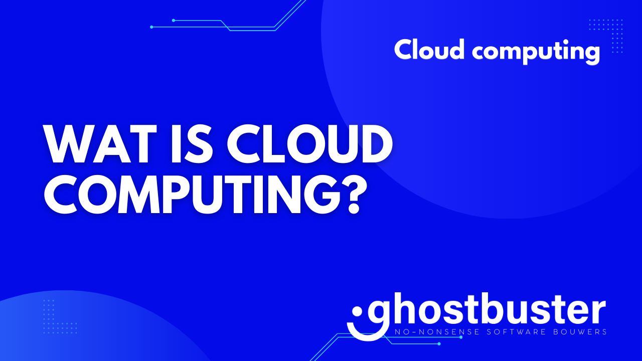 Wat is cloud computing?