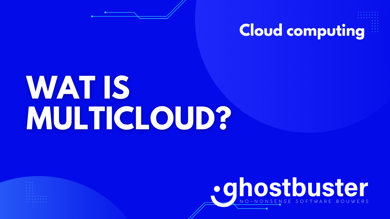 Wat is multicloud?