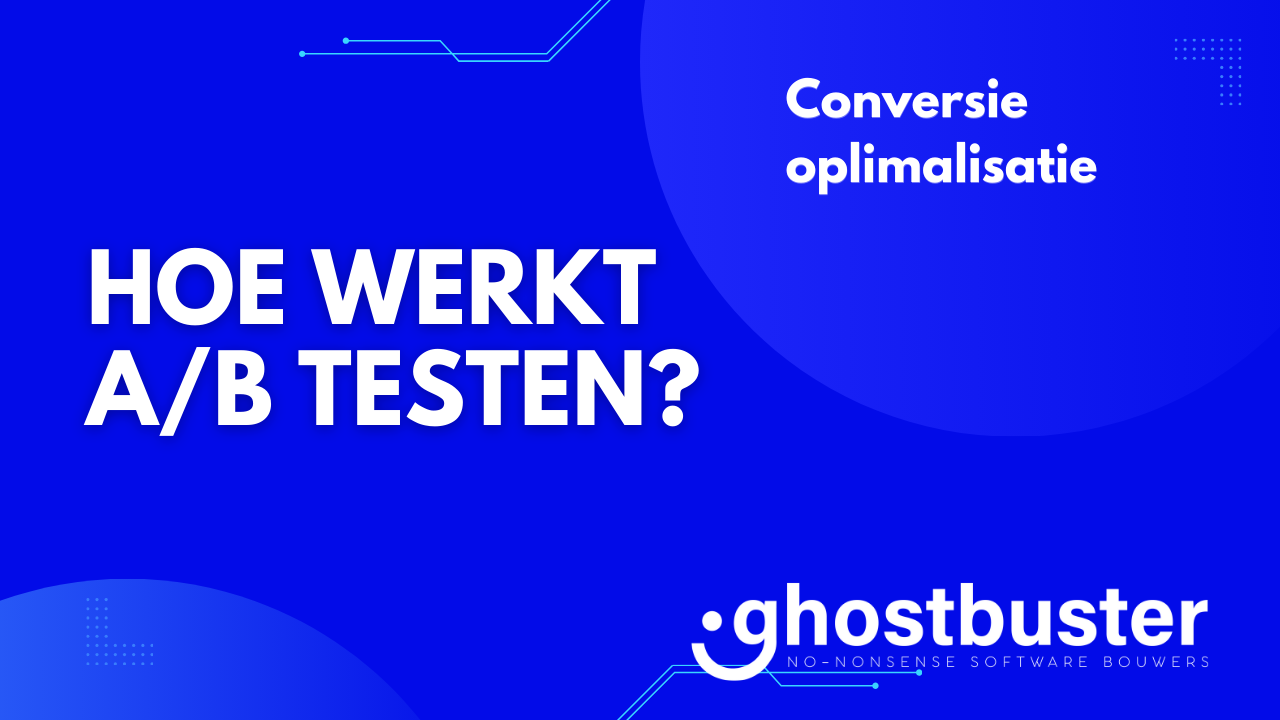 Hoe werkt A/B testen?