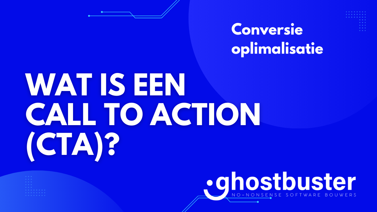 Wat is een call to action (CTA)?