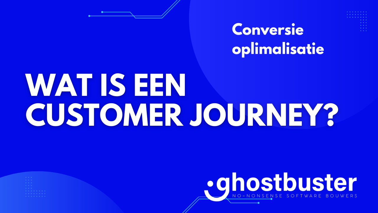 Wat is een klantreis (customer journey)?