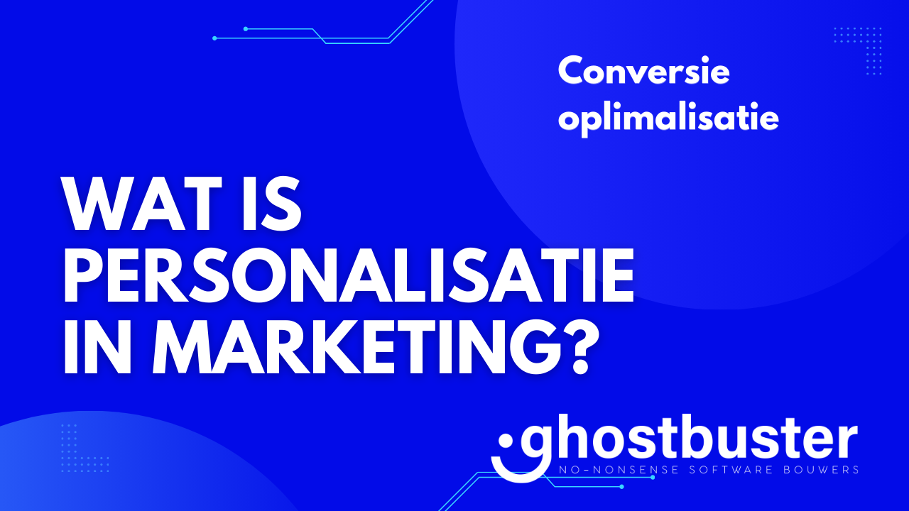 Wat is personalisatie in marketing?