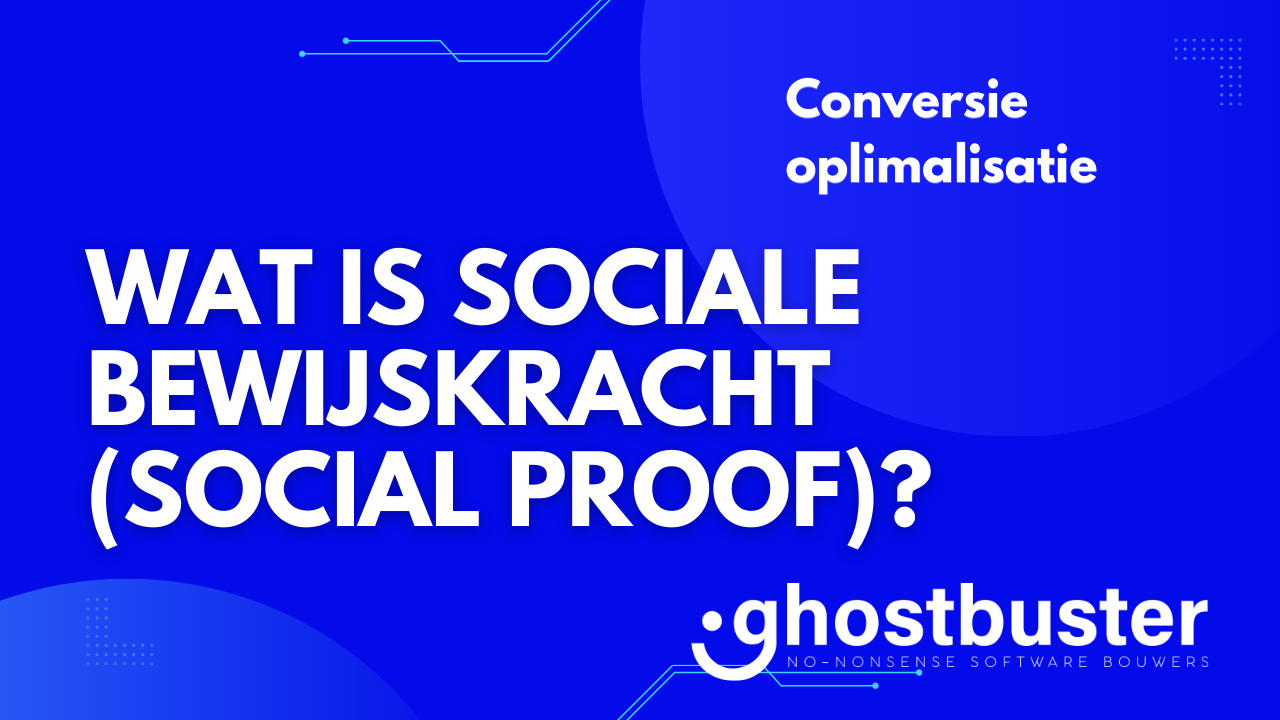 Wat is sociale bewijskracht (social proof)?