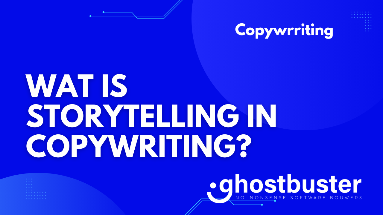 Wat is storytelling in copywriting?