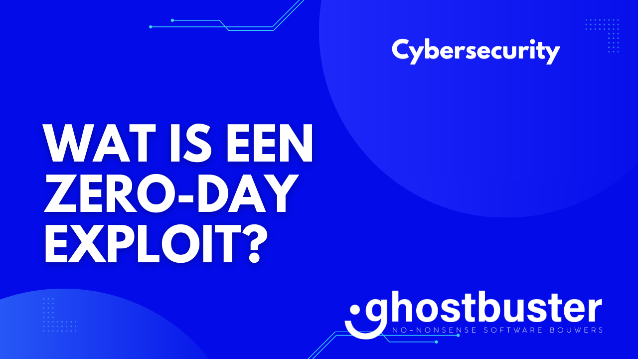 Wat is een zero-day exploit?