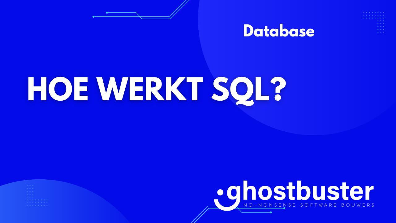 Hoe werkt SQL?