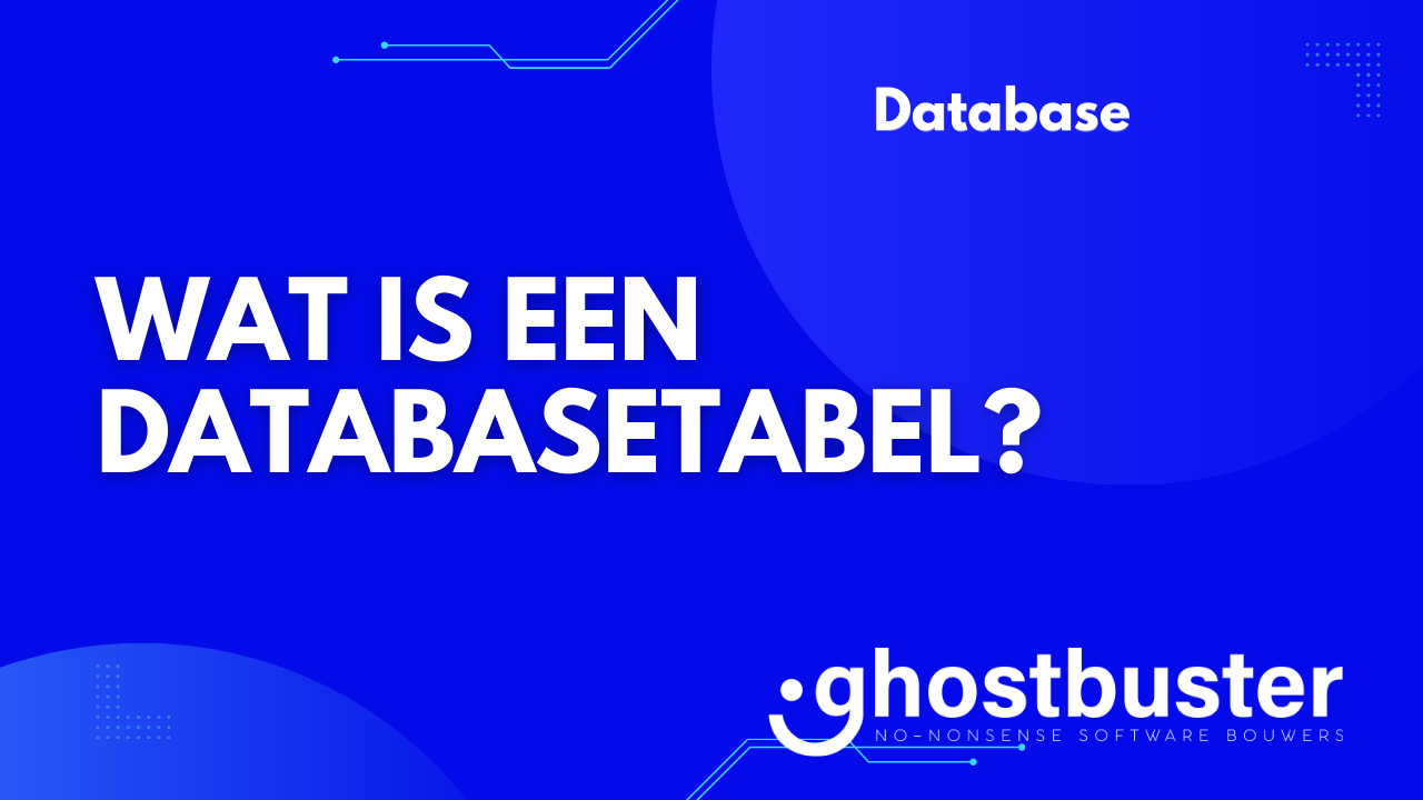 Wat is een databasetabel?