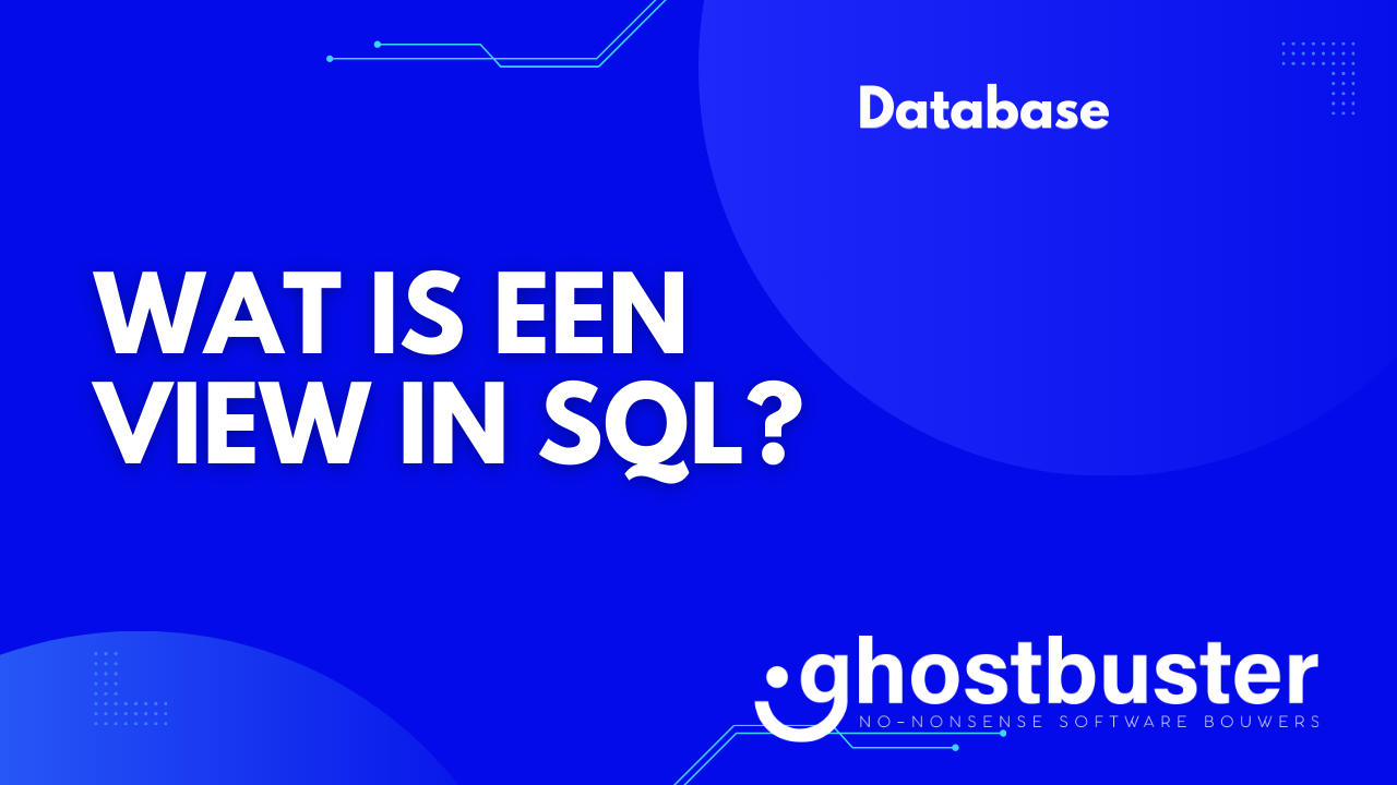 Wat is een view in SQL?