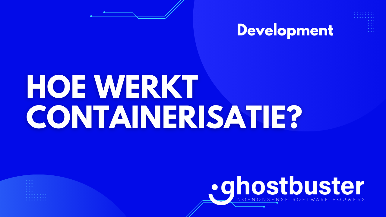 Hoe werkt containerisatie?