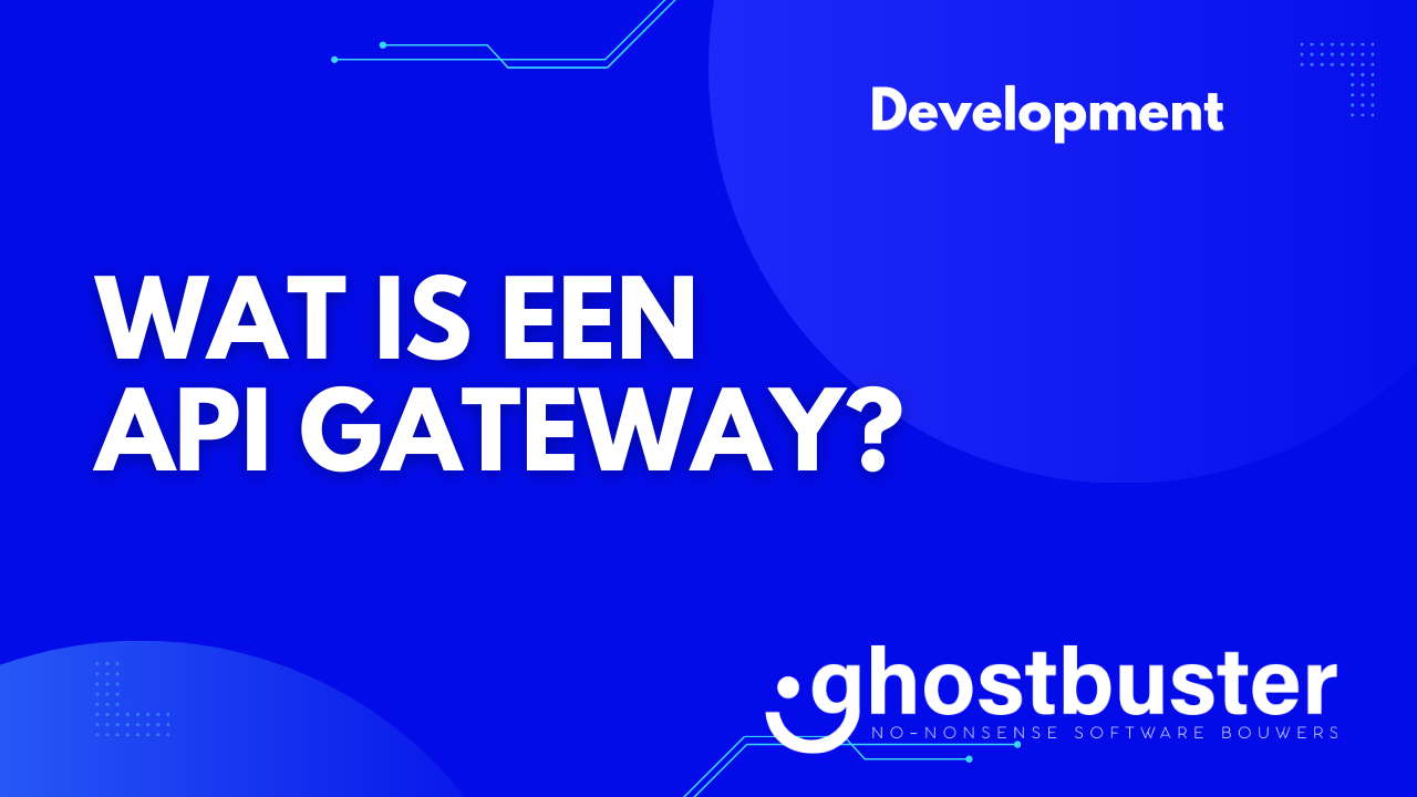 Wat is een API Gateway?