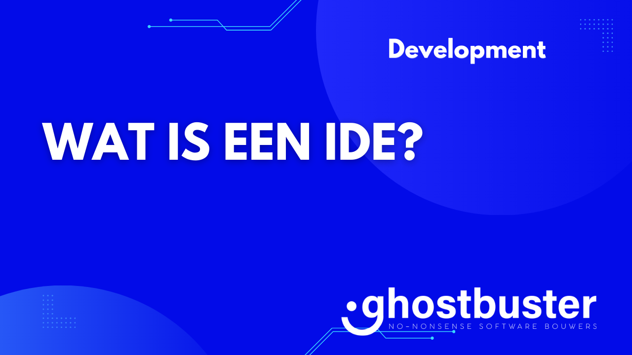 Wat is een IDE?