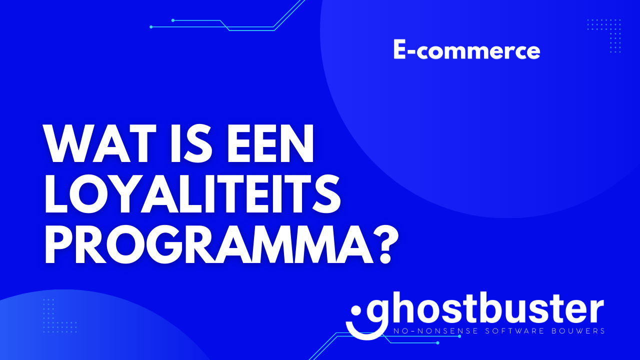 Wat is een loyaliteitsprogramma?