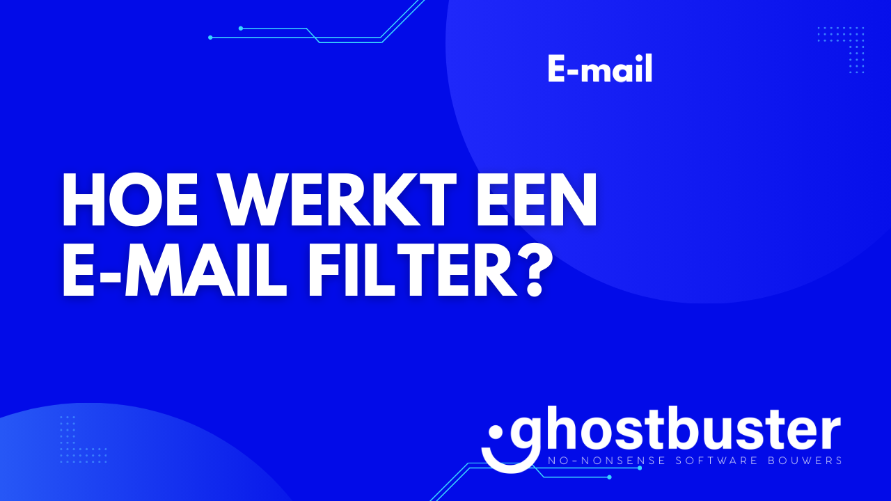 Hoe werkt een e-mail filter?