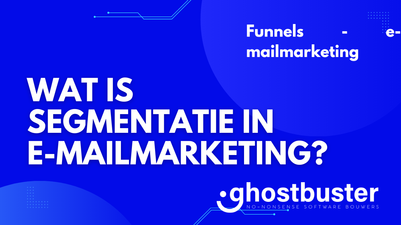 Wat is segmentatie in e-mailmarketing?