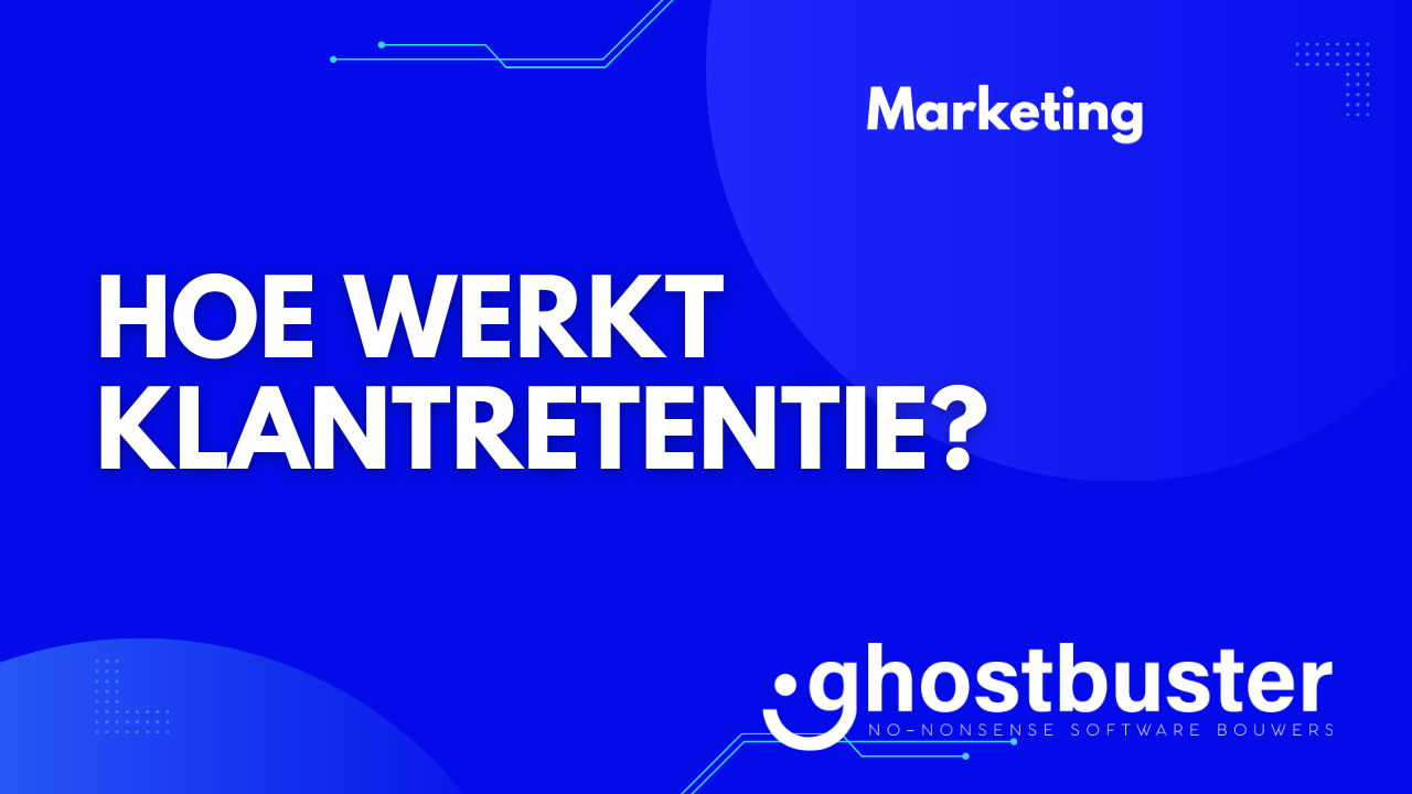 Hoe werkt klantretentie?