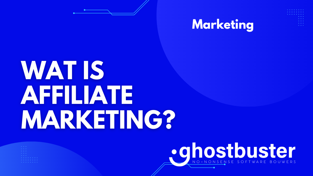Wat is affiliate marketing?