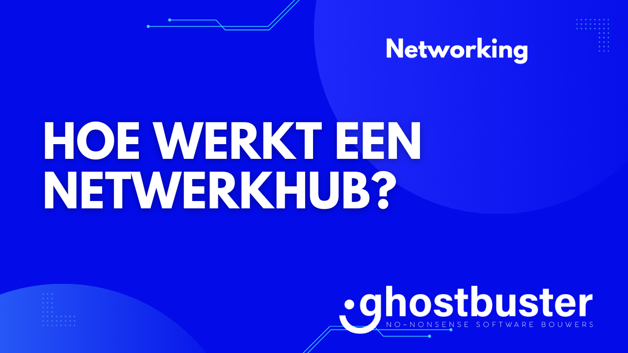Hoe werkt een netwerkhub?