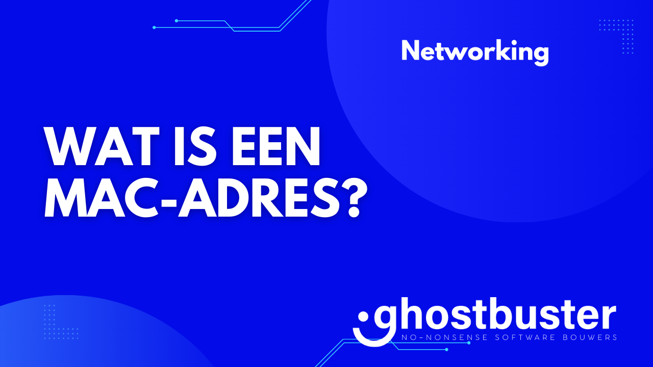 Wat is een MAC-adres?