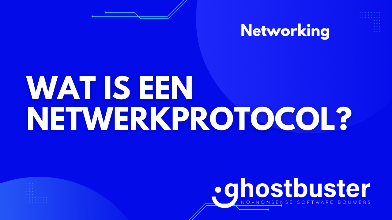 Wat is een netwerkprotocol?
