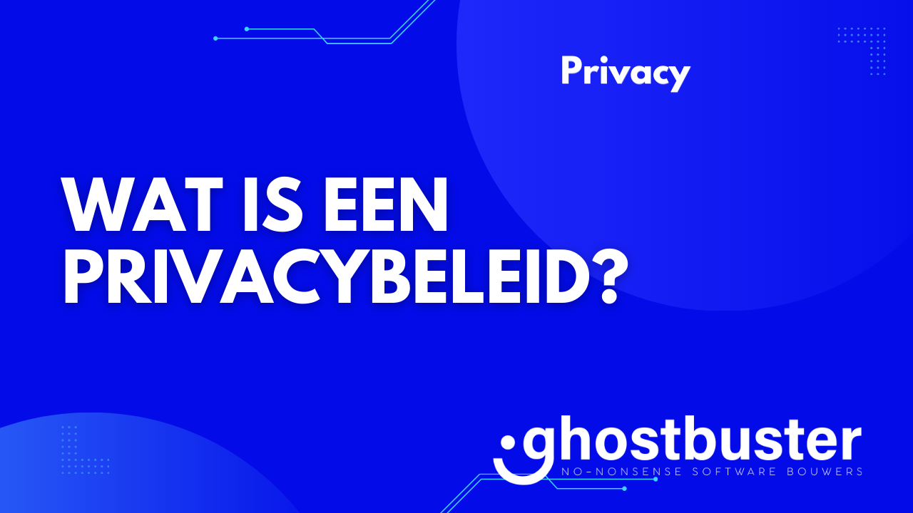 Wat is een privacybeleid?