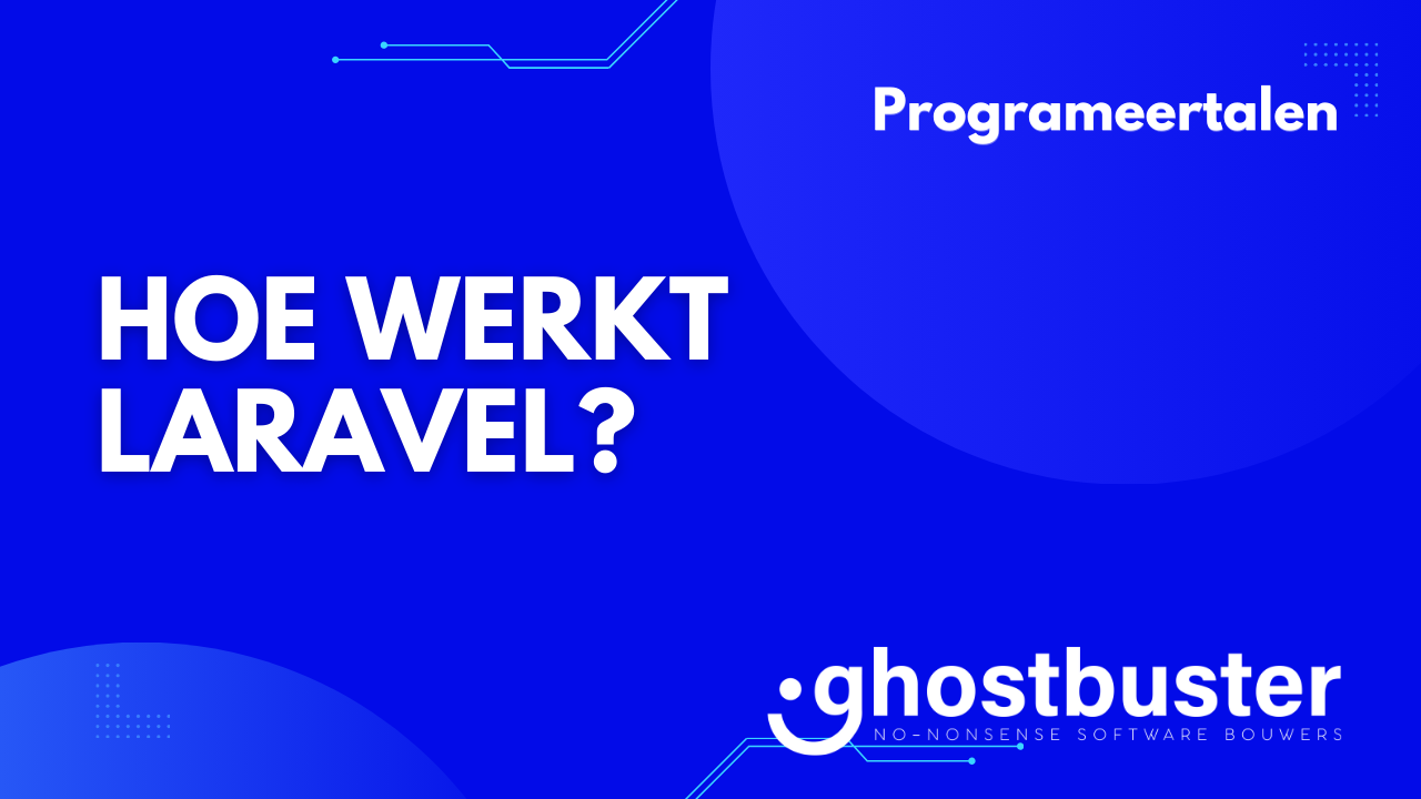 Hoe werkt Laravel?