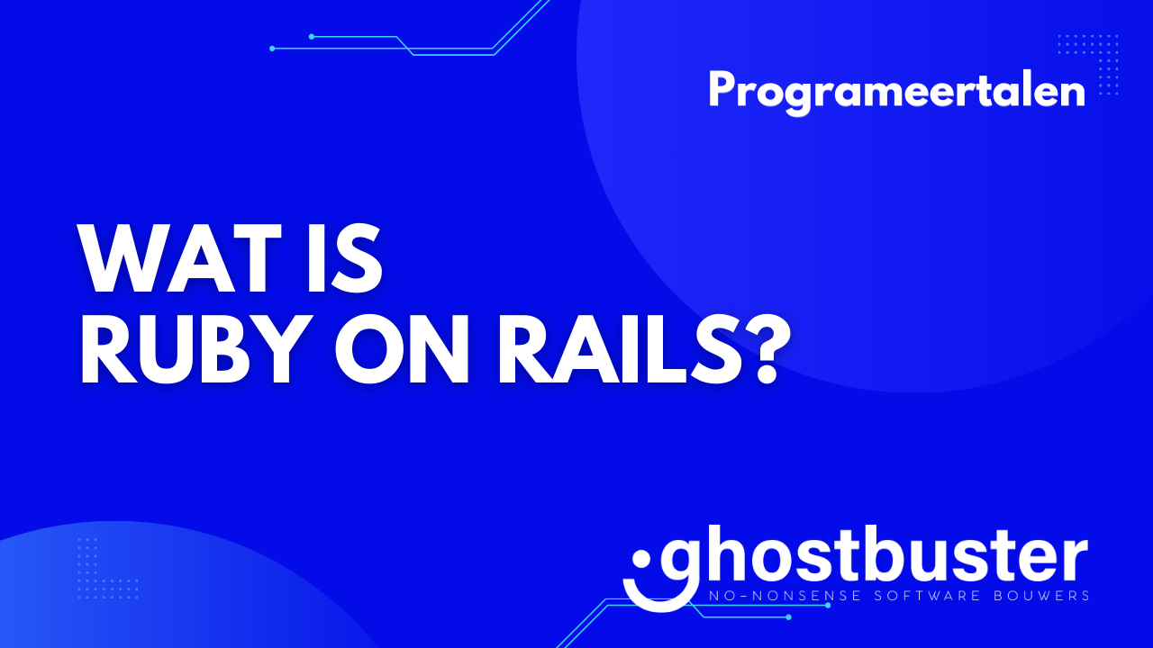 Wat is Ruby on Rails?