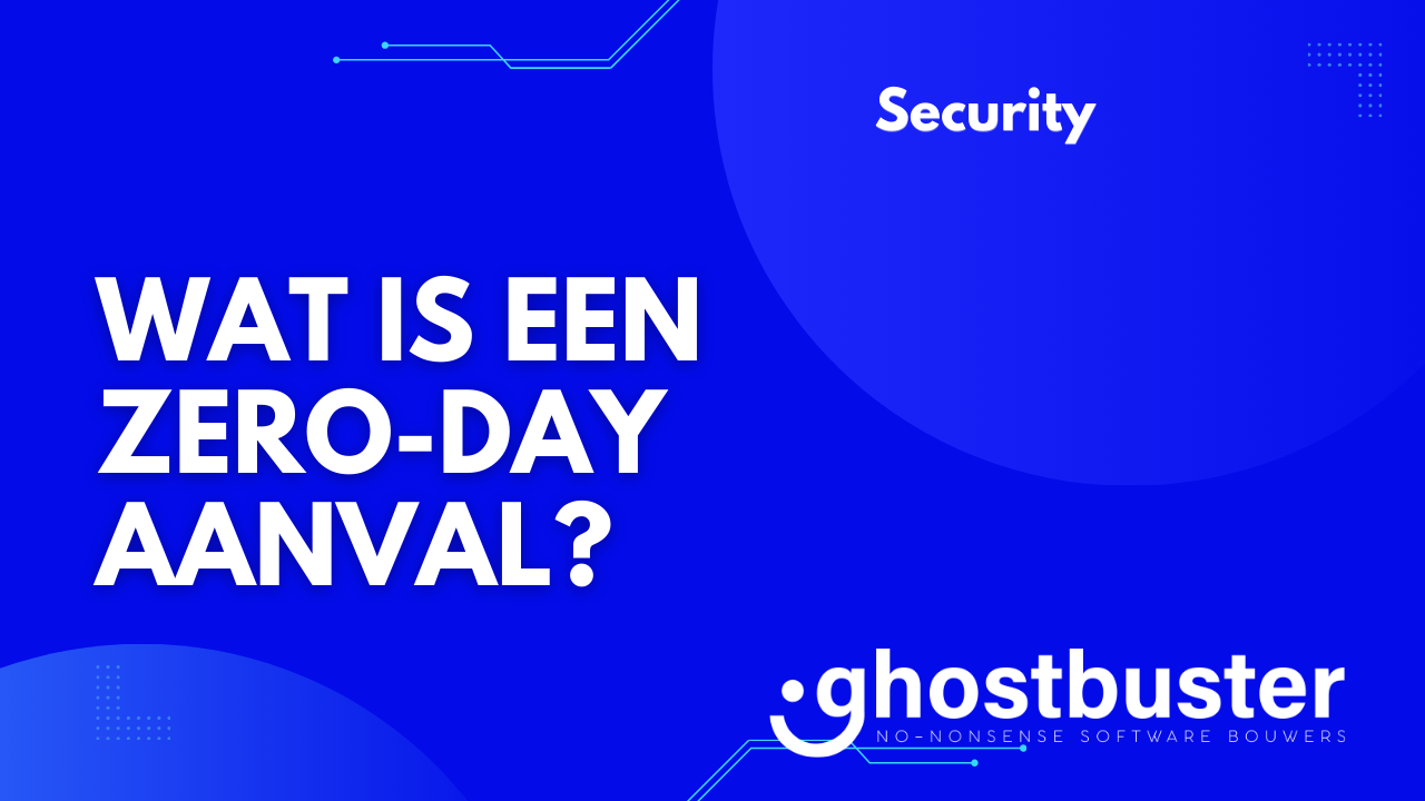 Wat is een zero-day aanval?