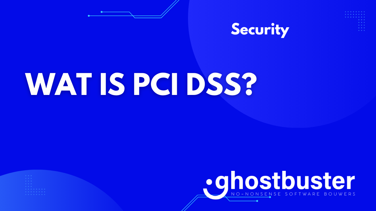 Wat is PCI DSS?