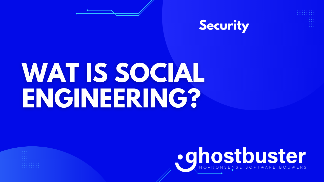 Wat is social engineering?