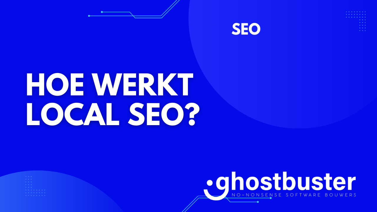Hoe werkt local SEO?