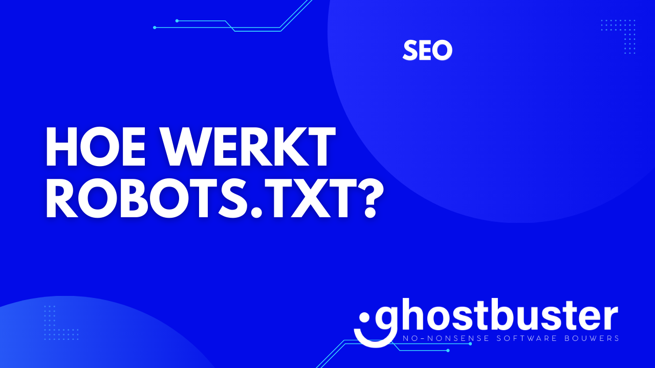Hoe werkt robots.txt?