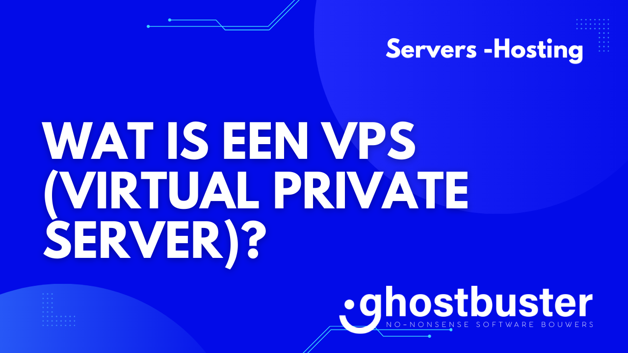 Wat is een VPS (Virtual Private Server)?