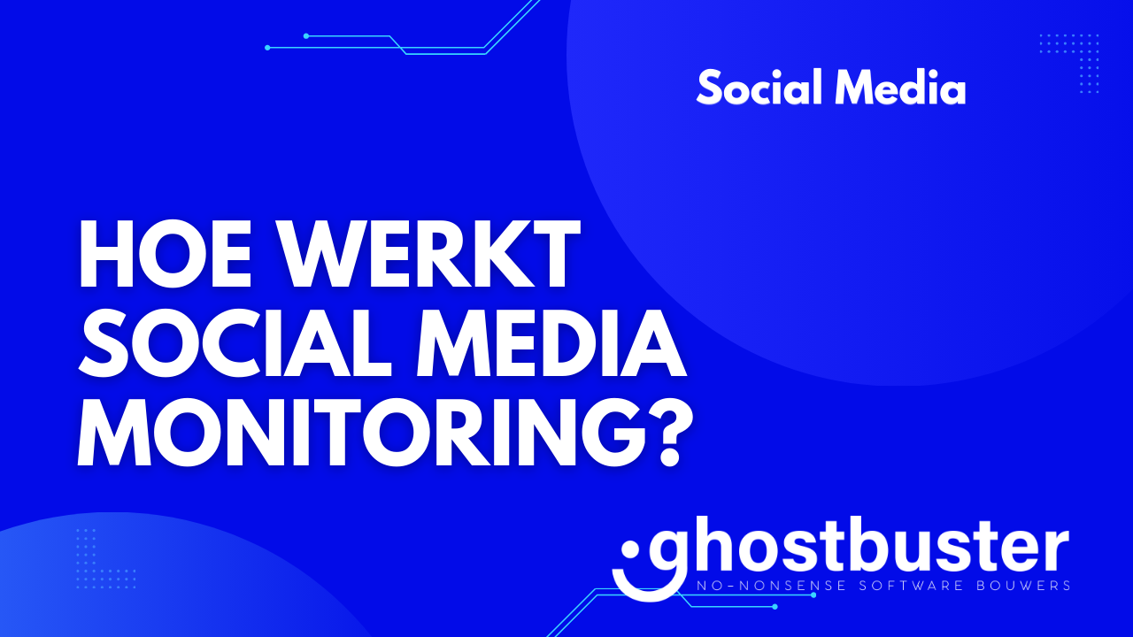 Hoe werkt social media monitoring?