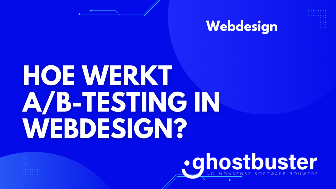 Hoe werkt A/B-testing in webdesign?