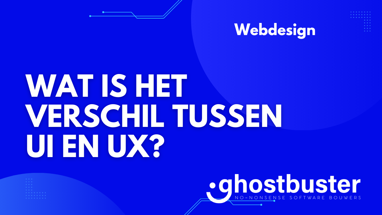 Wat is het verschil tussen UI en UX?