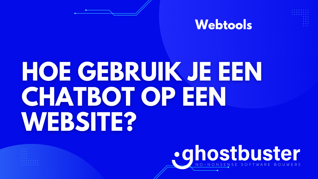 Hoe gebruik je een chatbot op een website?