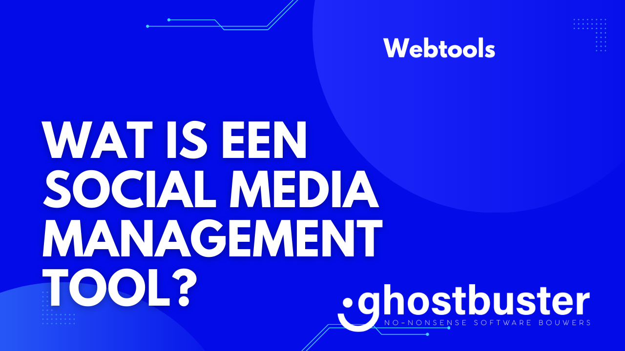 Wat is een social media management tool?
